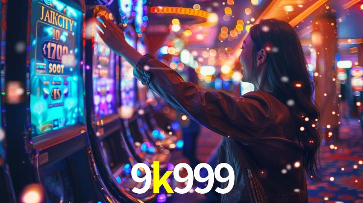 Sinta a adrenalina dos jogos de cassino com 9k999